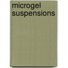 Microgel Suspensions door Onbekend