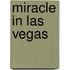 Miracle in Las Vegas