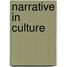 Narrative in Culture door Cristopher Nash