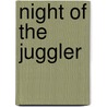 Night of the Juggler by William P. McGivern