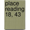 Place Reading 18, 43 door Sharon Wynne