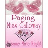 Paging Miss Galloway by Susanne Marie Knight