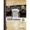 Rowvotions Volume 13 by Ben Mathes