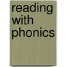 Reading With Phonics by Linda Barnes