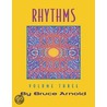 Rhythms Volume Three door Bruce E. Arnold