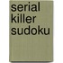Serial Killer Sudoku