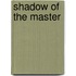 Shadow of the Master