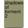 Shadows of Torment 2 by Bruce Mclachlan