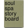 Soul Spa Story Board by Cheung Shun Chuen