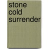 Stone Cold Surrender door Brenda Jackson