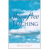 Stress Free Teaching door Russell Joseph