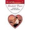 Tamed by Her Husband by Elizabeth Power