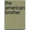 The American Brother door Manfred Jurgensen