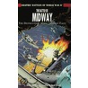 The Battle of Midway by Steve White