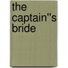 The Captain''s Bride door Sara Blayne