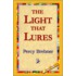 The Light That Lures