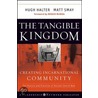 The Tangible Kingdom door Wendy Patton
