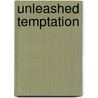 Unleashed Temptation door Savannah Stuart