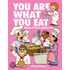 You Are What You Eat