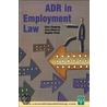 Adr In Employment Law door Stephen Hardy