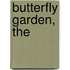 Butterfly Garden, The