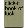 Click-it Book of Luck door Debra Nencel
