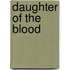 Daughter Of The Blood