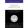 Employee Benefits Law by Aspatore Books Staff
