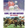 Game, Set and Matched door Iain Fletcher