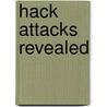 Hack Attacks Revealed by John Chirillo