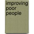 Improving Poor People