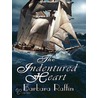 Indentured Heart, The door Barbara Raffin