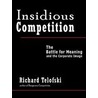 Insidious Competition by Richard Telofski