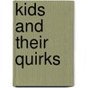Kids and Their Quirks door Ricky Del Rosario