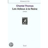 Les Adieux A La Reine by Chantal Thomas