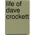 Life of Dave Crockett