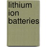 Lithium Ion Batteries door Onbekend