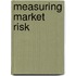 Measuring Market Risk