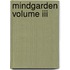 Mindgarden Volume Iii