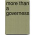 More Than a Governess