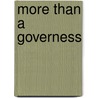 More Than a Governess door Sarah Mallory