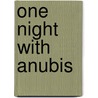 One Night With Anubis door Grace Samuels