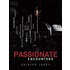 Passionate Encounters