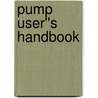 Pump User''s Handbook by Heinz P. Bloch