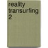 Reality Transurfing 2