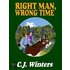 Right Man, Wrong Time