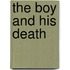 The Boy and His Death