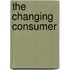 The Changing Consumer