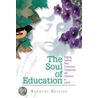 The Soul of Education by Rachael Kessler