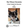 The Wilson Chronicles door Wilson T.